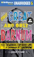 The_great_and_only_Barnum